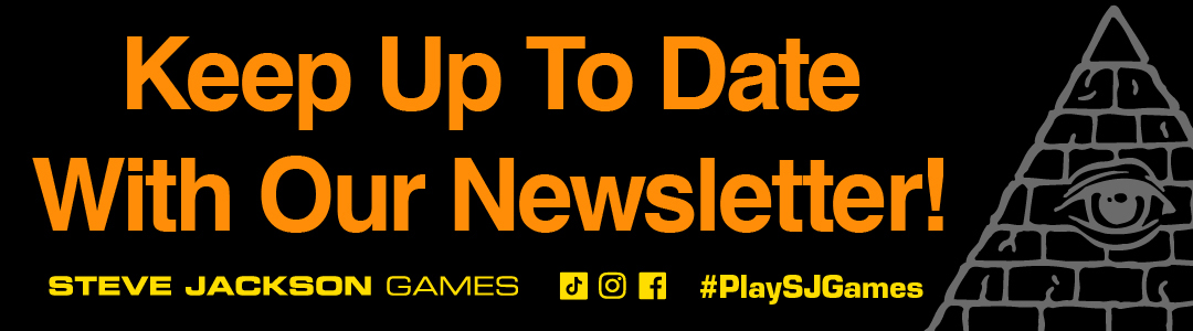 Banner link to SJ Games Newsletter