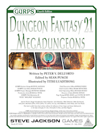 GURPS Dungeon Fantasy 21: Megadungeons – Cover