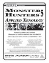 GURPS Monster Hunters 5: Applied Xenology