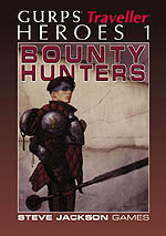 GURPS Traveller: Heroes 1 – Bounty Hunters – Cover