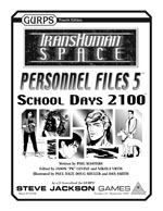 Transhuman Space: Personnel Files 5 – School Days 2100 – Cover